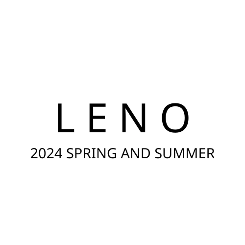 LENO 2024 SPRING/SUMMER COLLECTION START