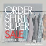 「ORDER SHIRT SUPER SALE開催｜オーダーシャツ2着セット特別価格｜名古屋 apartir」